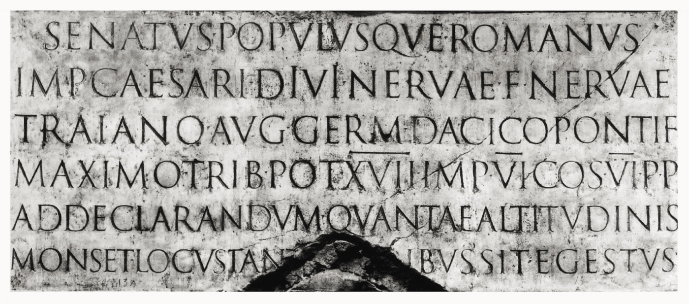 A photograph of the letters on Trajan’s Column